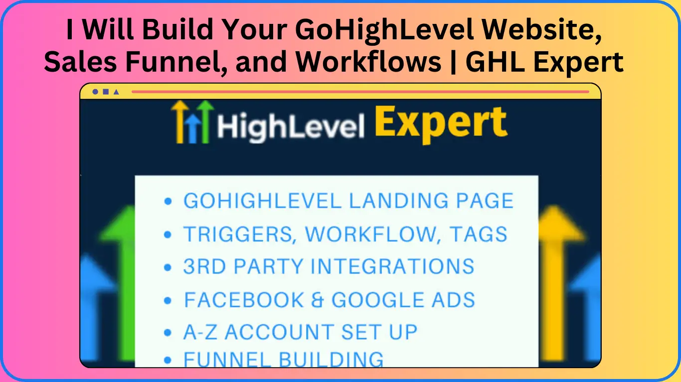 I Will Build Your GoHighLevel Website, Sales Funnel, and Workflows GHL Expert