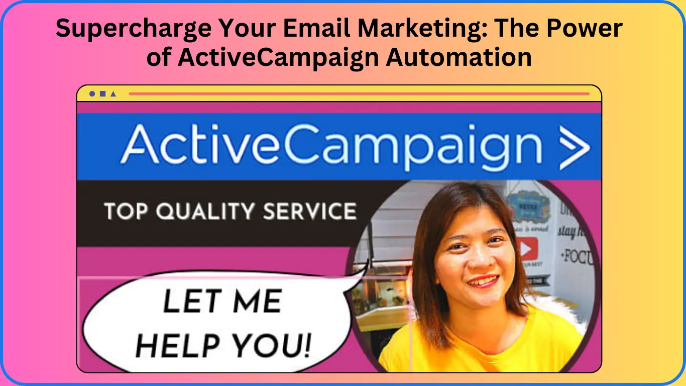 Supercharge Your Email Marketing The Power of ActiveCampaign Automation