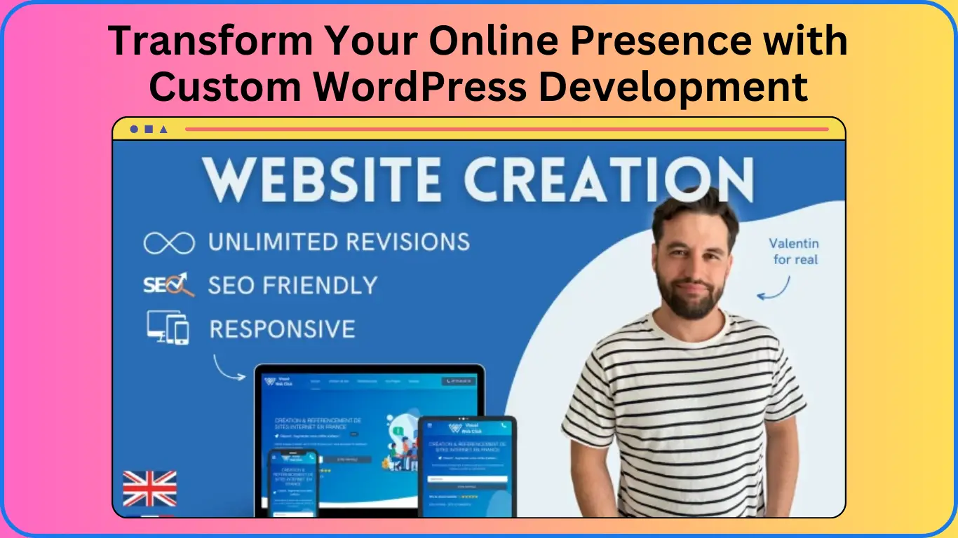 Transform Your Online Presence with Expert WordPress Development Service