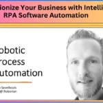 Revolutionize Your Business with Intelligent RPA Software Automation